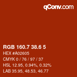 カラーコード: RGB 160.7 38.6 5 | qconv.com