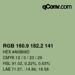 カラーコード: RGB 160.9 182.2 141 | qconv.com