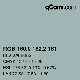 Color code: RGB 160.9 182.2 181 | qconv.com