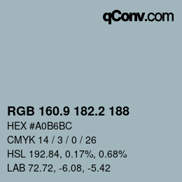 Color code: RGB 160.9 182.2 188 | qconv.com