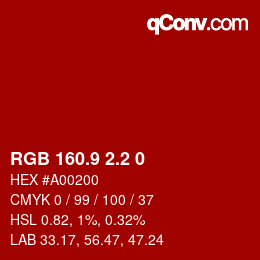 Color code: RGB 160.9 2.2 0 | qconv.com