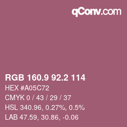 カラーコード: RGB 160.9 92.2 114 | qconv.com