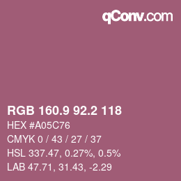 カラーコード: RGB 160.9 92.2 118 | qconv.com
