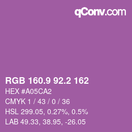 カラーコード: RGB 160.9 92.2 162 | qconv.com