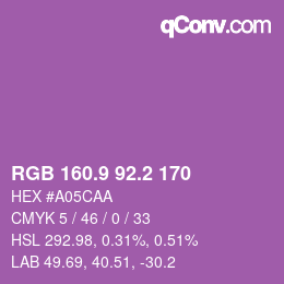カラーコード: RGB 160.9 92.2 170 | qconv.com