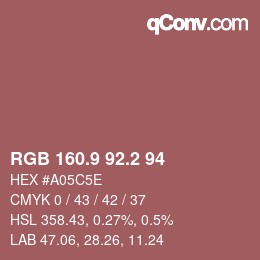 カラーコード: RGB 160.9 92.2 94 | qconv.com