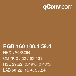 カラーコード: RGB 160 108.4 59.4 | qconv.com