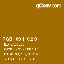 カラーコード: RGB 160 110.2 0 | qconv.com