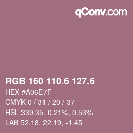 カラーコード: RGB 160 110.6 127.6 | qconv.com