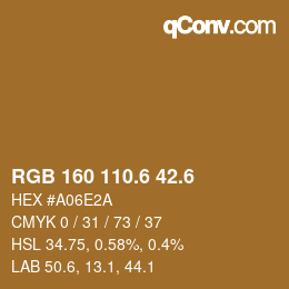 カラーコード: RGB 160 110.6 42.6 | qconv.com