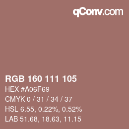 カラーコード: RGB 160 111 105 | qconv.com