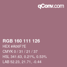 颜色代码: RGB 160 111 126 | qconv.com