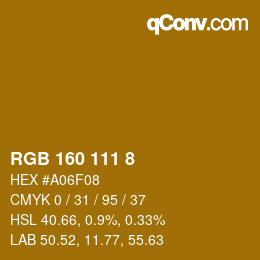 Color code: RGB 160 111 8 | qconv.com