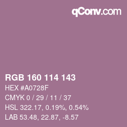 Color code: RGB 160 114 143 | qconv.com