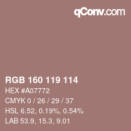 Color code: RGB 160 119 114 | qconv.com