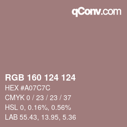 Color code: RGB 160 124 124 | qconv.com