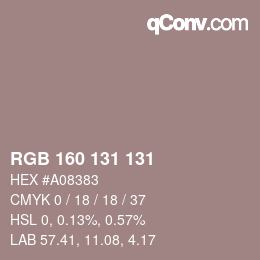 Farbcode: RGB 160 131 131 | qconv.com