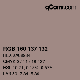 Farbcode: RGB 160 137 132 | qconv.com