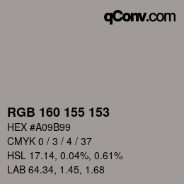Farbcode: RGB 160 155 153 | qconv.com