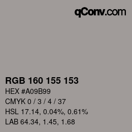 Color code: RGB 160 155 153 | qconv.com