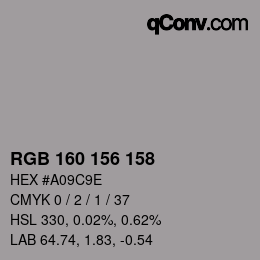 カラーコード: RGB 160 156 158 | qconv.com
