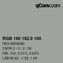 Color code: RGB 160 162.8 160 | qconv.com