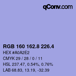 カラーコード: RGB 160 162.8 226.4 | qconv.com