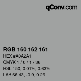 Color code: RGB 160 162 161 | qconv.com