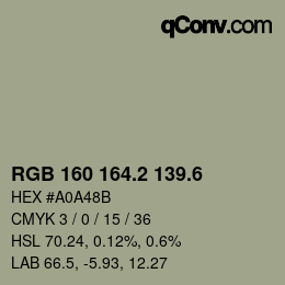 カラーコード: RGB 160 164.2 139.6 | qconv.com