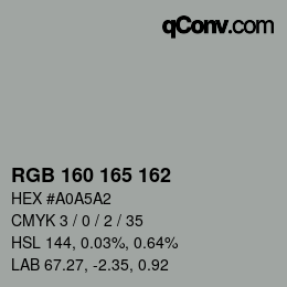 Color code: RGB 160 165 162 | qconv.com