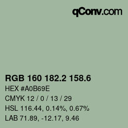 カラーコード: RGB 160 182.2 158.6 | qconv.com