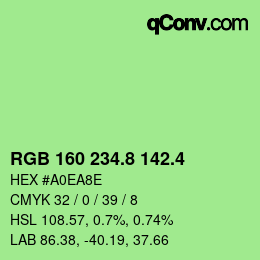 カラーコード: RGB 160 234.8 142.4 | qconv.com