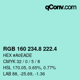 カラーコード: RGB 160 234.8 222.4 | qconv.com
