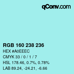 Color code: RGB 160 238 236 | qconv.com