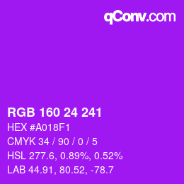 カラーコード: RGB 160 24 241 | qconv.com