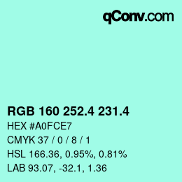 カラーコード: RGB 160 252.4 231.4 | qconv.com