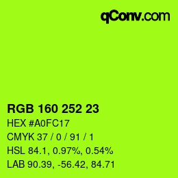 カラーコード: RGB 160 252 23 | qconv.com