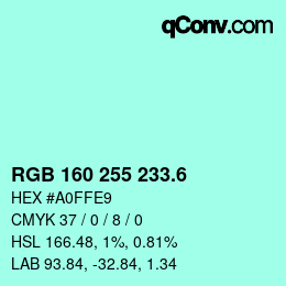 カラーコード: RGB 160 255 233.6 | qconv.com