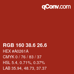 カラーコード: RGB 160 38.6 26.6 | qconv.com