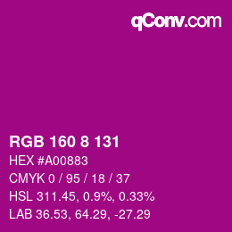 Color code: RGB 160 8 131 | qconv.com