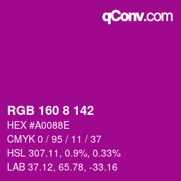 カラーコード: RGB 160 8 142 | qconv.com