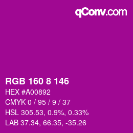 颜色代码: RGB 160 8 146 | qconv.com