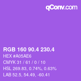 カラーコード: RGB 160 90.4 230.4 | qconv.com