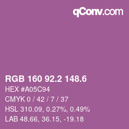 カラーコード: RGB 160 92.2 148.6 | qconv.com