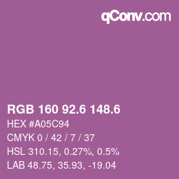 カラーコード: RGB 160 92.6 148.6 | qconv.com