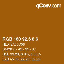 カラーコード: RGB 160 92.6 8.6 | qconv.com