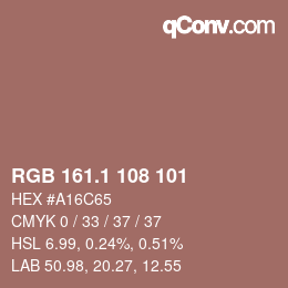 カラーコード: RGB 161.1 108 101 | qconv.com