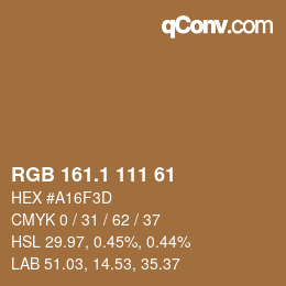 カラーコード: RGB 161.1 111 61 | qconv.com
