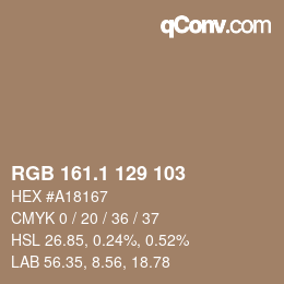 カラーコード: RGB 161.1 129 103 | qconv.com