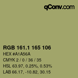 カラーコード: RGB 161.1 165 106 | qconv.com